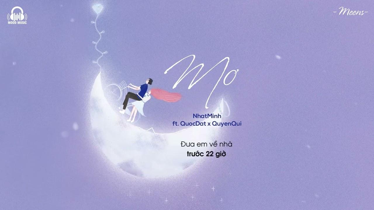 Mơ - NhatMinh ft. QuocDat x QuyenQui「Lyrics Video」Meens - YouTube